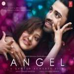 Angel - Gaurav Bangia Song Download