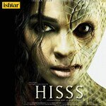 Hisss...Vengeance Has A New Sound - Gaurav Bangia Song Download